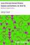 [Gutenberg 31938] • Lives of the most Eminent Painters Sculptors and Architects, Vol. 08 (of 10) / Bastiano to Taddeo Zucchero